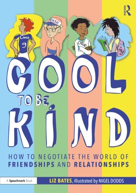 Liz Bates - Cool to be Kind, E-bok