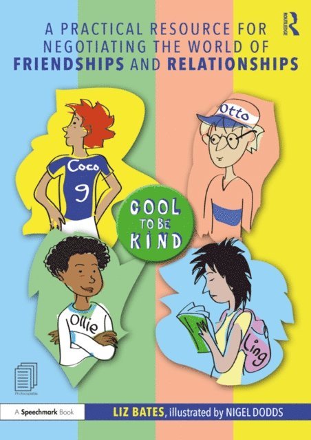Liz Bates - Practical Resource for Negotiating the World of Friendships and Relationships, E-bok