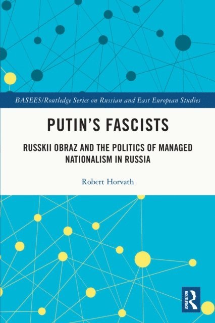 Robert Horvath - Putin's Fascists, E-bok