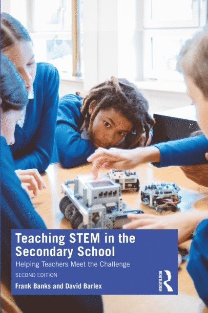 David Barlex, Frank Banks - Teaching STEM in the Secondary School, E-bok
