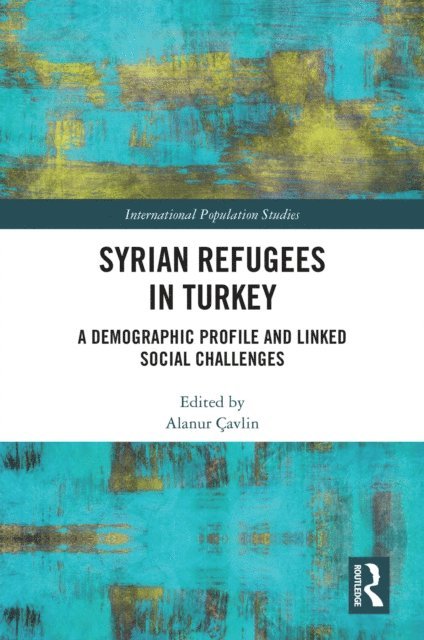 Alanur Cavlin - Syrian Refugees in Turkey, E-bok