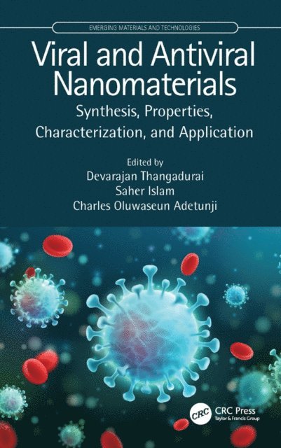 Charles Oluwaseun Adetunji, Saher Islam, Devarajan Thangadurai - Viral and Antiviral Nanomaterials, E-bok
