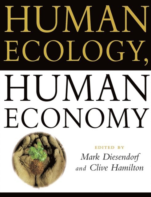 Clive Hamilton - Human Ecology, Human Economy, E-bok