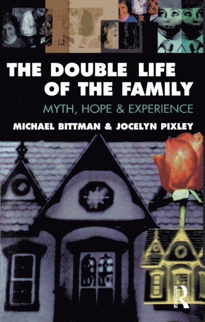 Michael Bittman - Double Life of the Family, E-bok