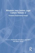 Windows onto Jewish Legal Culture Volume 2