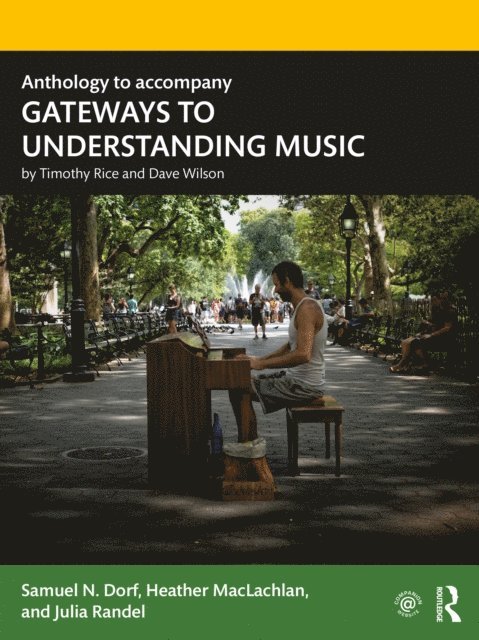 Julia Randel, Heather MacLachlan, Samuel N. Dorf - Anthology to accompany GATEWAYS TO UNDERSTANDING MUSIC, E-bok