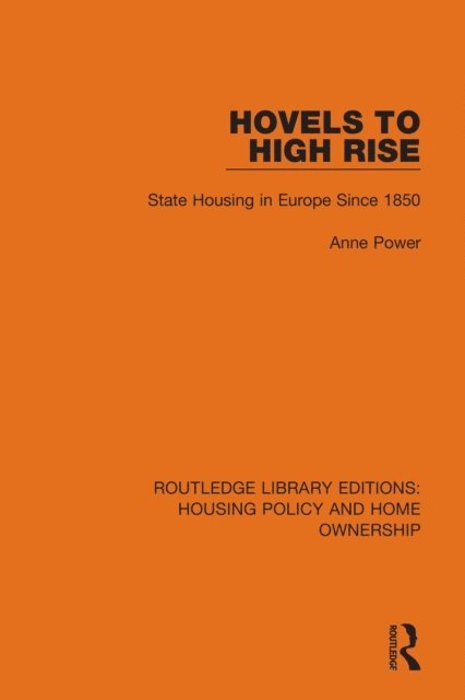 Anne Power - Hovels to High Rise, E-bok
