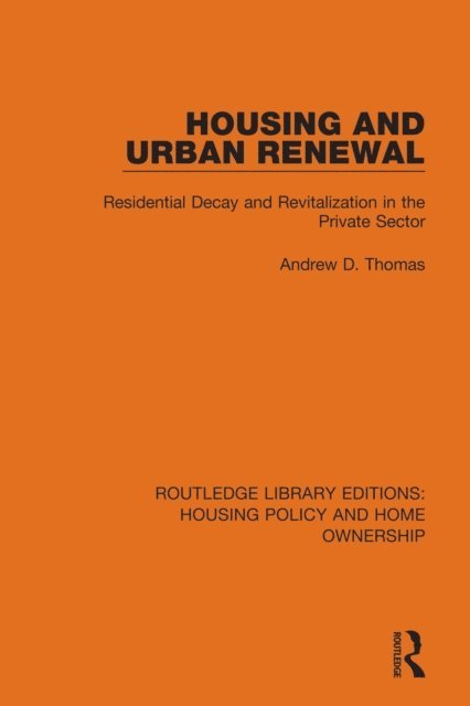 Andrew D. Thomas - Housing and Urban Renewal, E-bok