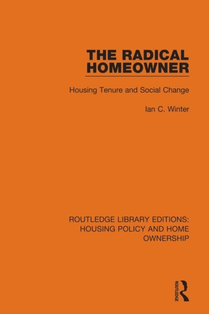 Ian C. Winter - Radical Homeowner, E-bok