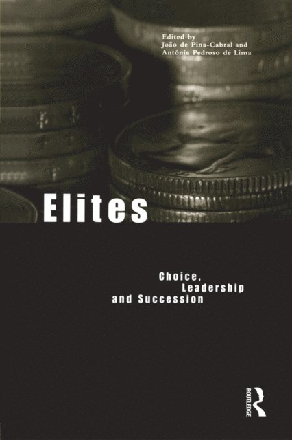 Antonia Pedroso de Lima, Joao de Pina-Cabral - Elites, E-bok