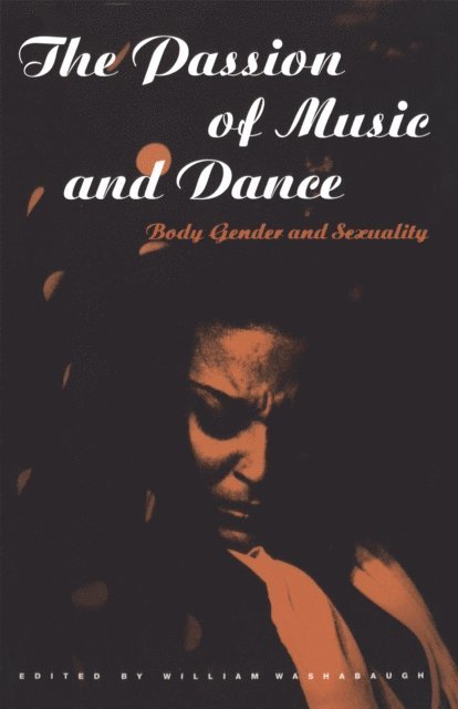 William Washabaugh - Passion of Music and Dance, E-bok