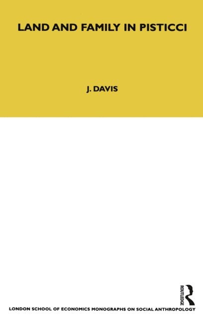 J. Davis - Land and Family in Pisticci, E-bok