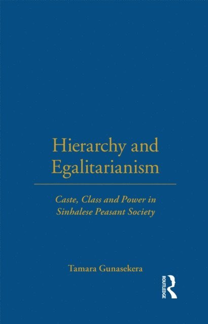 Tamara Gunasekera - Hierarchy and Egalitarianism, E-bok