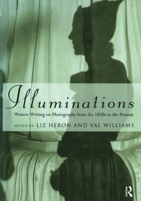 Val Williams, Liz Heron - Illuminations, E-bok