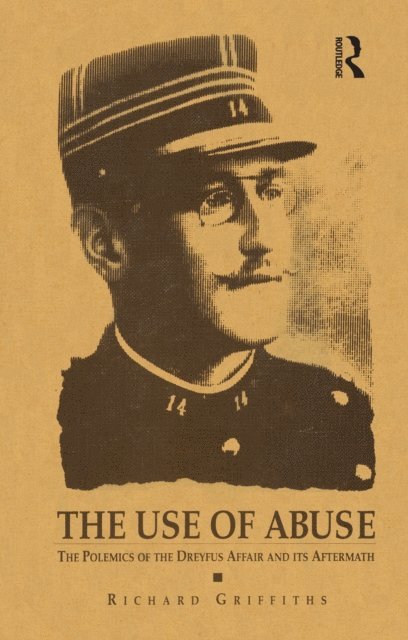 Richard Griffiths - Use of Abuse, E-bok