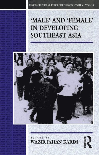 Karim Wazir Wazir - Male and Female in Developing South-East Asia, E-bok