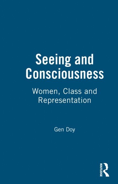 Gen Doy - Seeing and Consciousness, E-bok. Tillgänglighet: Lägg i varukorg