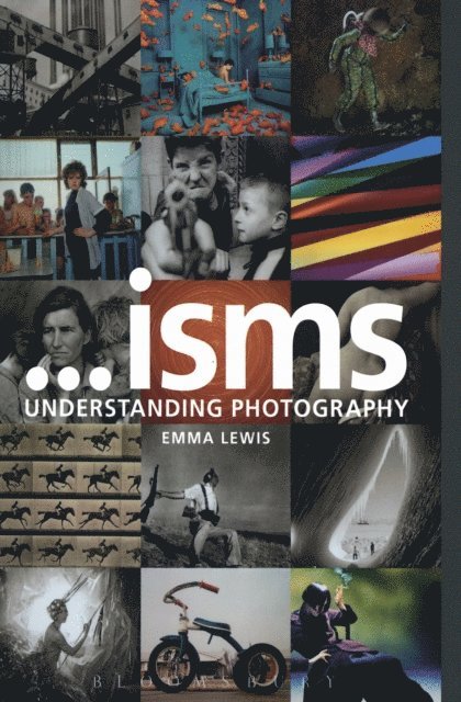 Emma Lewis - Isms: Understanding Photography, E-bok
