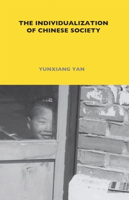 Yunxiang Yan - Individualization of Chinese Society, E-bok