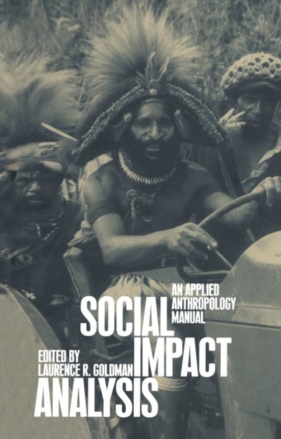 Laurence R. Goldman - Social Impact Analysis, E-bok