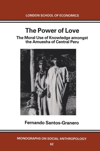Fernando Santos-Granero - Power of Love, E-bok