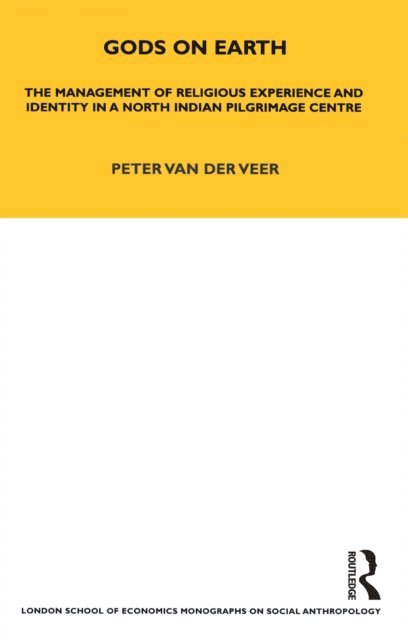 Peter van der Veer - Gods on Earth, E-bok