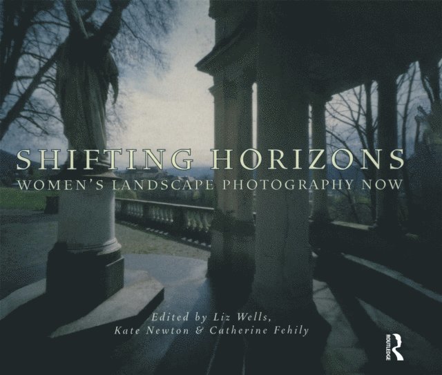 Liz Wells, Kate Newton, Catherine Fehily - Shifting Horizons, E-bok