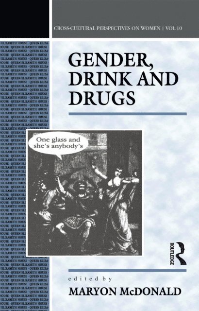 Maryon McDonald - Gender, Drink and Drugs, E-bok