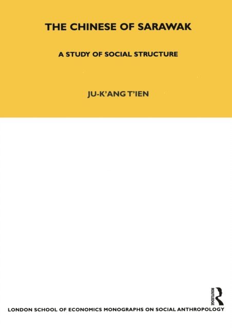 Ju-K'ang Tien - Chinese of Sarawak, E-bok