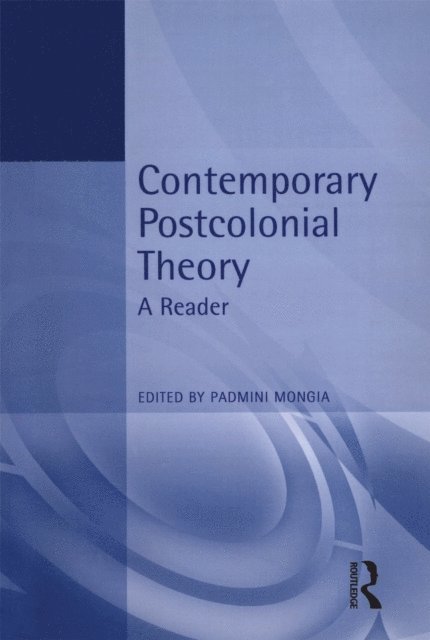 Padmini Mongia - Contemporary Postcolonial Theory, E-bok. Tillgänglighet: Lägg i varukorg