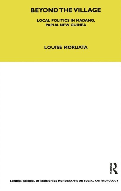 Louise Morauta - Beyond the Village, E-bok