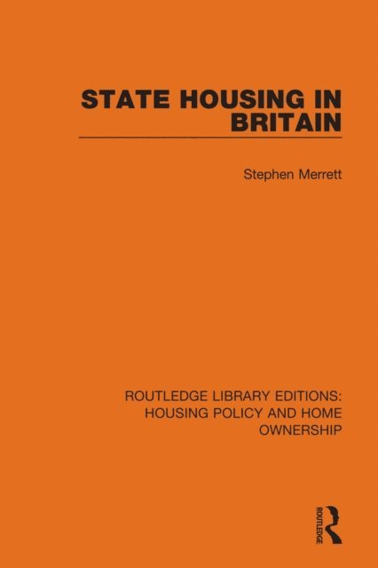 Stephen Merrett - State Housing in Britain, E-bok