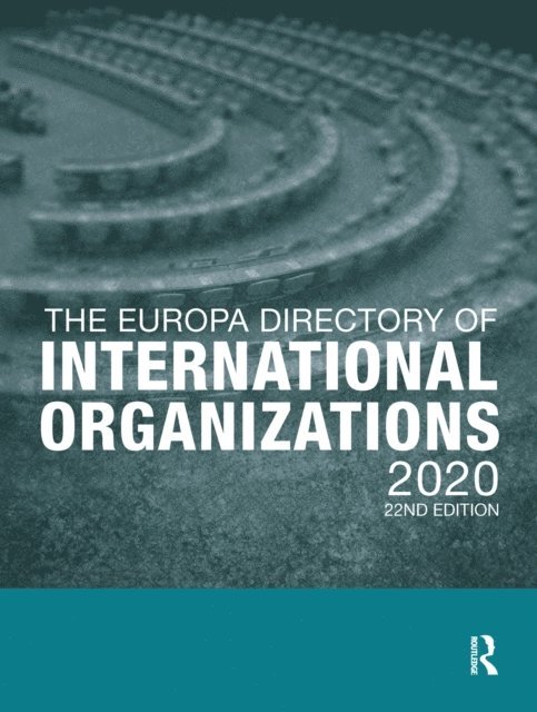 Europa Publications - Europa Directory of International Organizations 2020, E-bok