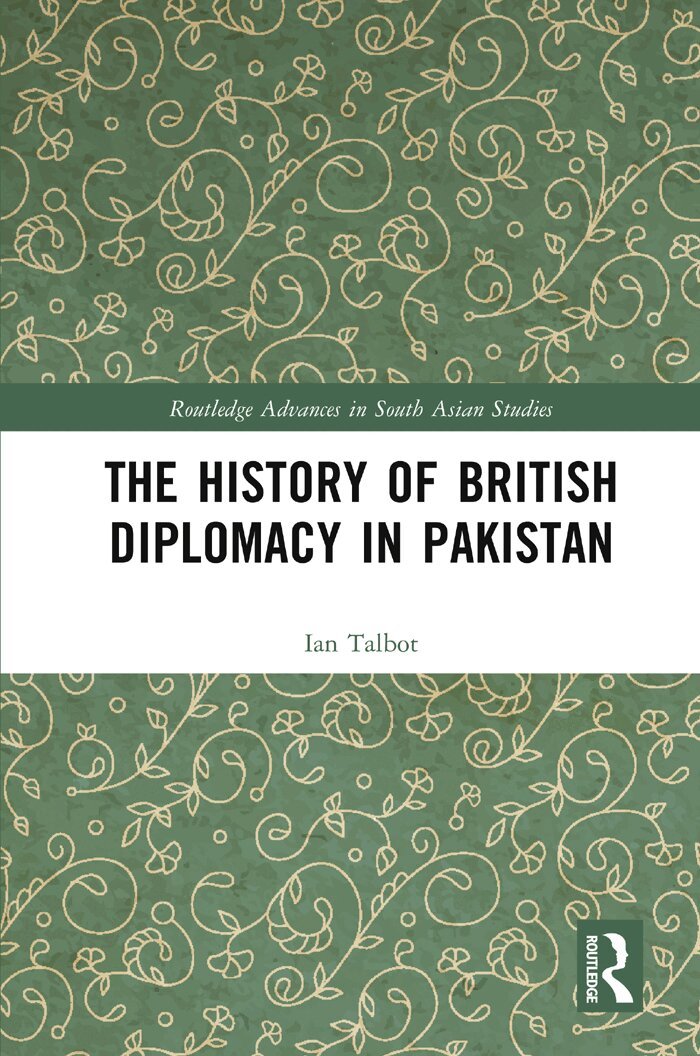 Ian Talbot - History of British Diplomacy in Pakistan, E-bok