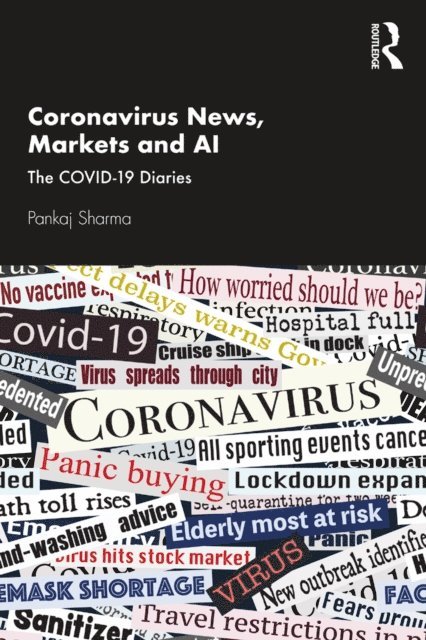 Pankaj Sharma - Coronavirus News, Markets and AI, E-bok