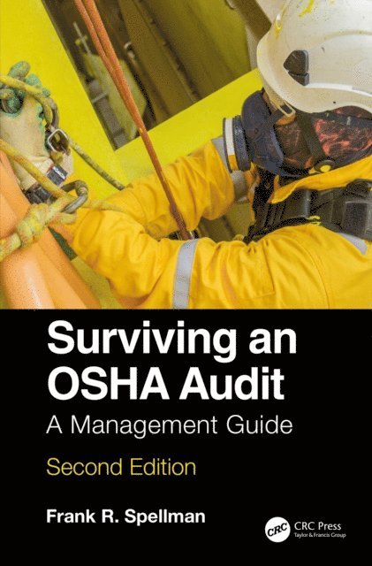 Frank R. Spellman - Surviving an OSHA Audit, E-bok