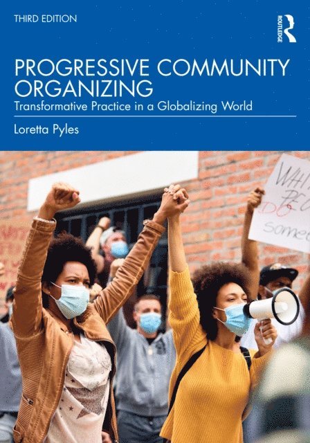 Loretta Pyles - Progressive Community Organizing, E-bok