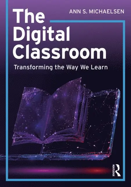 Ann S. Michaelsen - Digital Classroom, E-bok. Tillgänglighet: Lägg i varukorg