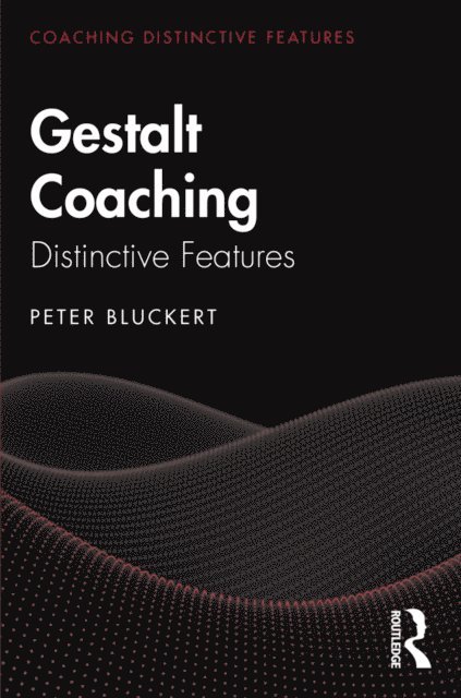 Peter Bluckert - Gestalt Coaching, E-bok