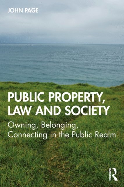 John Page - Public Property, Law and Society, E-bok