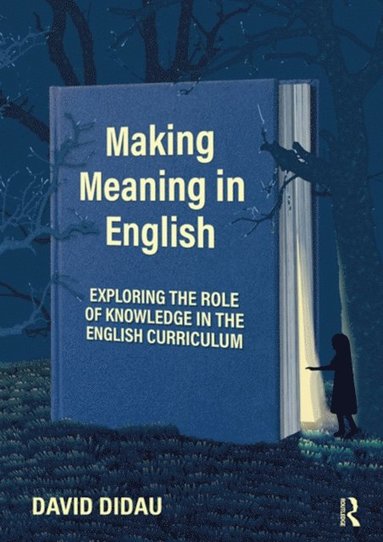 David Didau - Making Meaning in English, E-bok