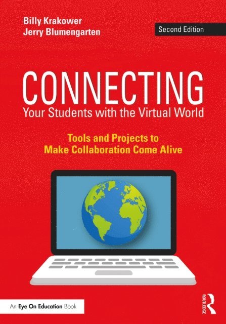 Jerry Blumengarten, Billy Krakower - Connecting Your Students with the Virtual World, E-bok