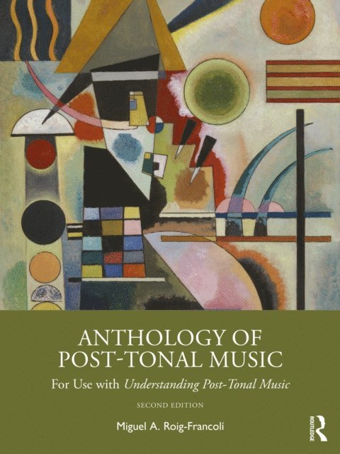 Miguel A. Roig-Francoli - Anthology of Post-Tonal Music, E-bok. Tillgänglighet: Lägg i varukorg