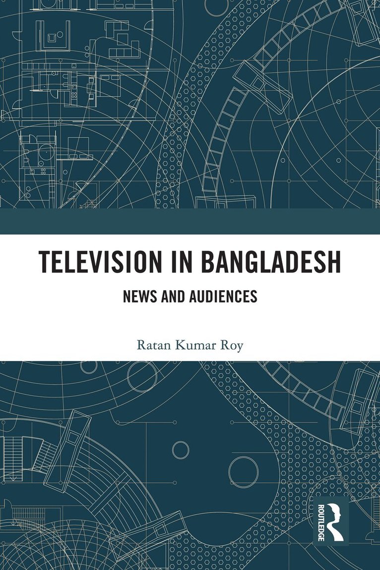 Ratan Kumar Roy - Television in Bangladesh, E-bok