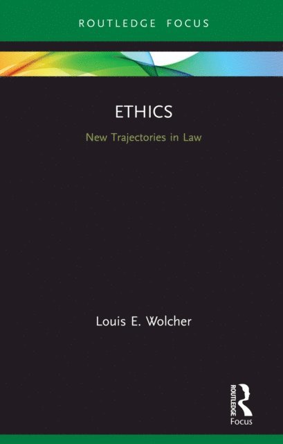 Louis Wolcher - Ethics, E-bok