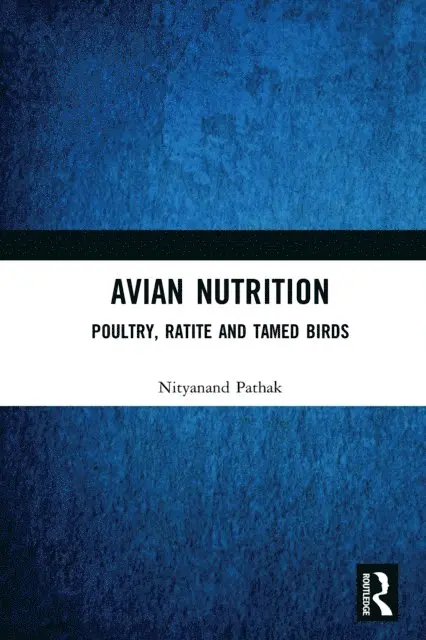 Nityanand Pathak - Avian Nutrition, E-bok. Tillgänglighet: Lägg i varukorg