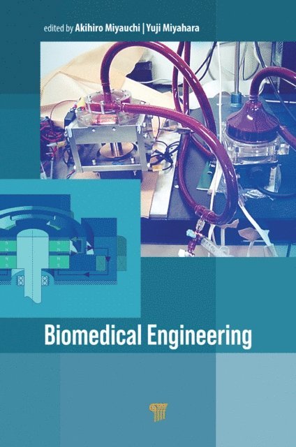 Yuji Miyahara, Akihiro Miyauchi - Biomedical Engineering, E-bok
