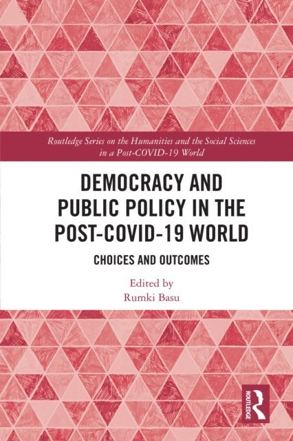 Rumki Basu - Democracy and Public Policy in the Post-COVID-19 World, E-bok
