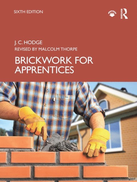 Malcolm Thorpe, J.C. Hodge - Brickwork for Apprentices, E-bok. Tillgänglighet: Lägg i varukorg
