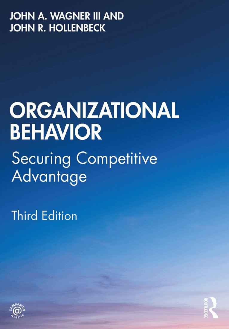 John A. Wagner III, John R Hollenbeck - Organizational Behavior, E-bok. Tillgänglighet: Lägg i varukorg
